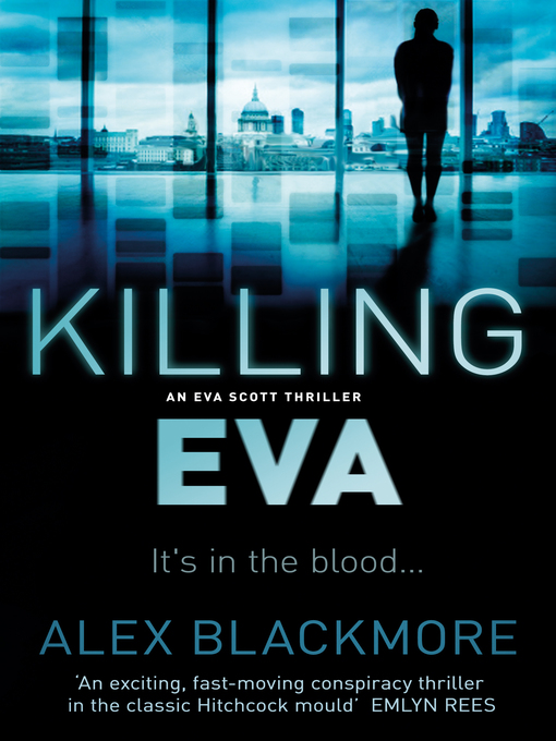 Title details for Killing Eva by Alex Blackmore - Available